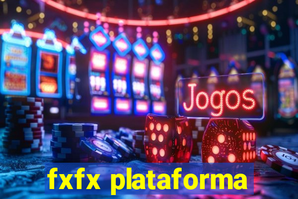 fxfx plataforma